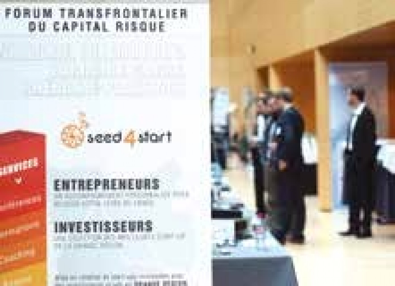 Le forum transfrontalier de capital risque Seed4Start a fait étape à Nancy fin novembre après un passage à Luxembourg avant de finir sa course à Louvain-la-Neuve en Wallonie.